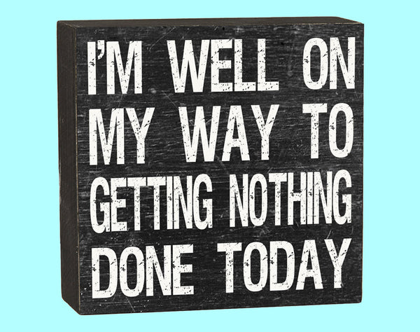 Get Nothing Done Box - 10131