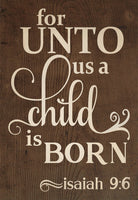 For Unto Us Wood - 2208